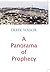 A Panorama of Prophecy by Derek Walker