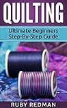 Quilting: Ultimat...
