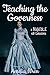 Teaching the Governess: A B...