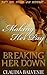 Making Her Pay (Breaking Her Down, #3)