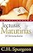 Lecturas matutinas by Charles Haddon Spurgeon Lecturas matutinas by Charles Haddon Spurgeon