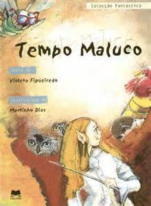 Tempo maluco (Hardcover)