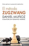 El Método Zugzwan...