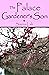 The Palace Gardener's Son