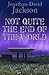 Not Quite the End of the World: A Gentle Post-Apocalyptic Dark Comedy