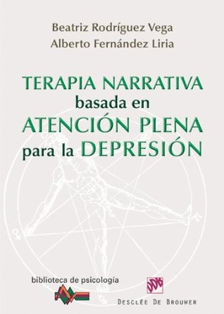 Terapia narrativa basada en la atención plena para la depresión (Paperback)
