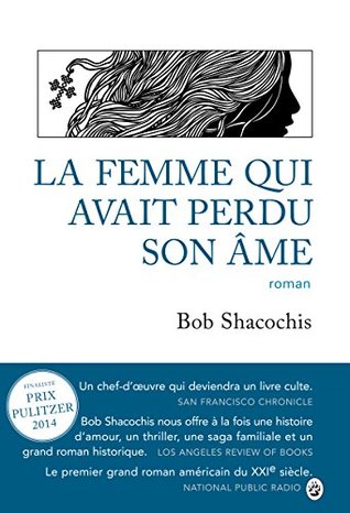 The Woman Who Lost Her Soul By Bob Shacochis