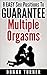 Sex Positions: 8 Easy Sex Positions To Guarantee Multiple Orgasms...