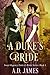 A Duke's Bride, Episode 1