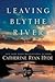 Leaving Blythe River by Catherine Ryan Hyde