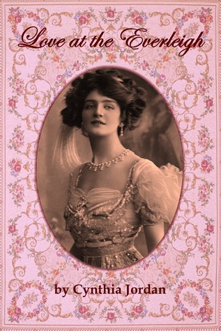 Love at the Everleigh: A historical novella full of romance and fascinating facts about the most famous brothel in all of America owned by Ada and ... well discovered in Big Lake Texas in 1923.