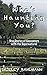 Who's Haunting You?: True S...