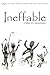 Ineffable