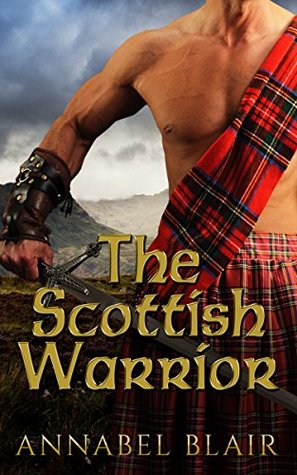 The Scottish Warrior (Kindle Edition)