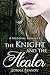 The Knight and the Healer: A Medieval Romance (Tales from Castle Klayloch Book 2)