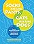 Socks Are Like Pants, Cats ...