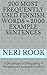200 Most Frequently Used Finnish Words + 2000 Example Sentences: A Dictionary of Frequency + Phrasebook to Learn Finnish