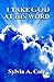I TAKE GOD AT HIS WORD
