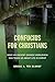 Confucius for Christians: What an Ancient Chinese Worldview Can Teach Us about Life in Christ