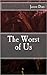 The Worst of Us