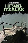 Hutsaren itzalak