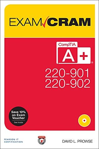 CompTIA A+ 220-901 and 220-902 Exam Cram (Kindle Edition)