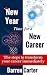 New Year time for a New Career by Darren Carter