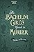 The Bachelor Girl's Guide t...