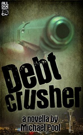 Debt Crusher (Kindle Edition)