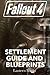 Fallout 4 - Settlement Guide and Blueprints