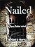 Nailed by Robert G. Morris