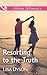 Resorting To The Truth (Mills & Boon Superromance)