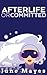 Afterlife or Committed (The Afterlife Book 3)