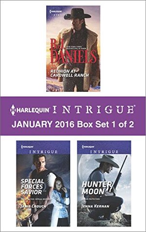 Harlequin Intrigue January 2016 - Box Set 1 of 2: Reunion at Cardwell Ranch\Special Forces Savior\Hunter Moon