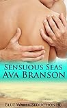Sensuous Seas (Blue Water Seduction Book 4)