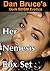 Her Nemesis Box Set by Dan Bruce