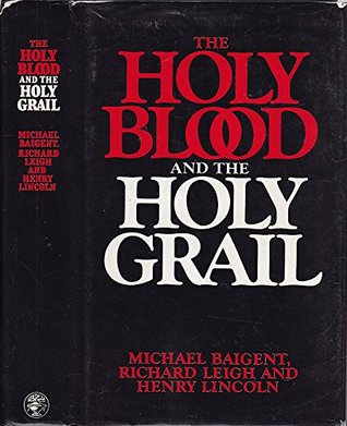 The Holy Blood and the Holy Grail