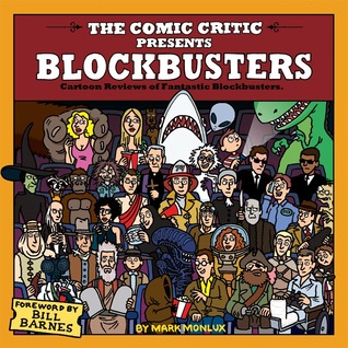 The Comic Critic Presents Blockbusters