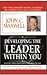 Developing The Leader Within You-John C. Maxwell