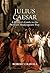 Study Guide: Julius Caesar by William Shakespeare
