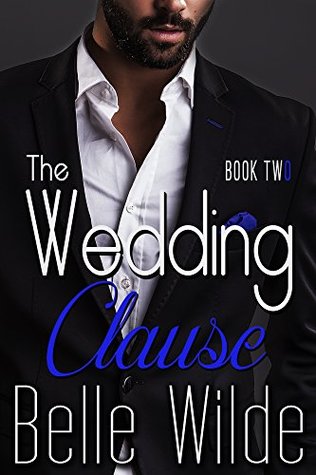 The Wedding Clause: Book Two (A BBW Alpha Billionaire Romance)