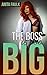 The Boss Is Too Big (He's Too Big)