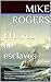 El barco de esclavos: Ficción histórica basada en la verdadera historia de cómo un héroe de la guerra confederado emancipa 400 esclavos