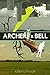 Archer & Bell: Nine Stories