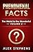 Phenomenal Facts 2: The Weird to the Wonderful (Phenomenal Facts Series)