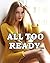 All Too Ready... 13 Book Anthology