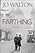 Farthing (Small Change, #1)