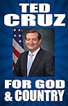TED CRUZ: FOR GOD...