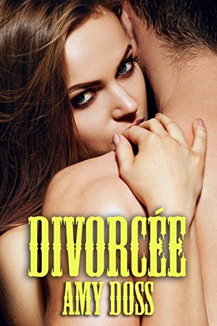 Divorcee (Kindle Edition)