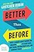 Better Than Before: Mastering the Habits of Our Everyday Lives